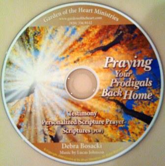 Praying Your Prodigals back Home CD